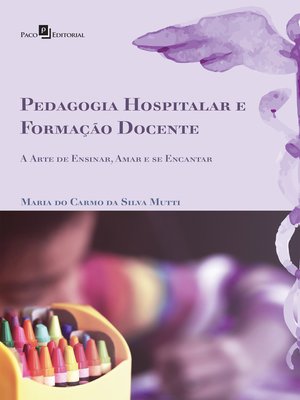 cover image of Pedagogia hospitalar e formação docente